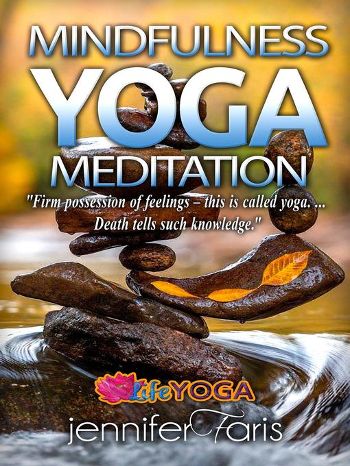 Title details for Mindfulness Yoga Meditation by Jennifer Faris - Available